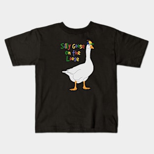 Silly Goose on the Loose Kids T-Shirt